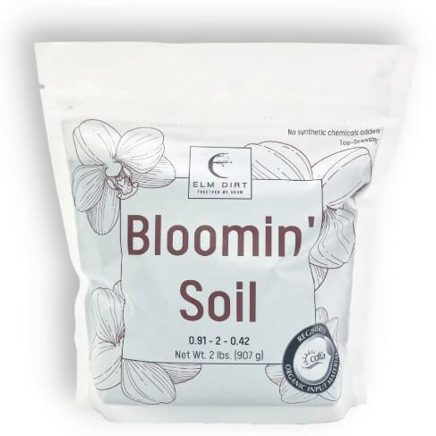 Bloomin' Soil - Organic Flower Booster for Bigger, Longer - Lasting Blooms - Elm Dirt - 